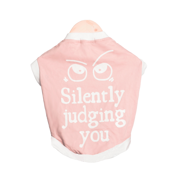 Silently Jugding You T-Shirt For Dogs